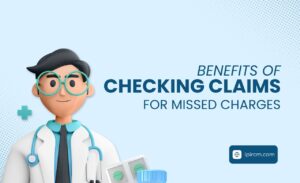 Benefits of Checking Claims for Missed Charges