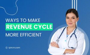 Ways to Make Revenue Cycle More Efficient